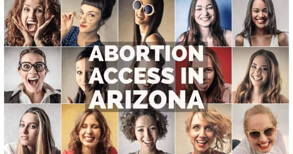 Collage of women with text “abortion access in arizona”