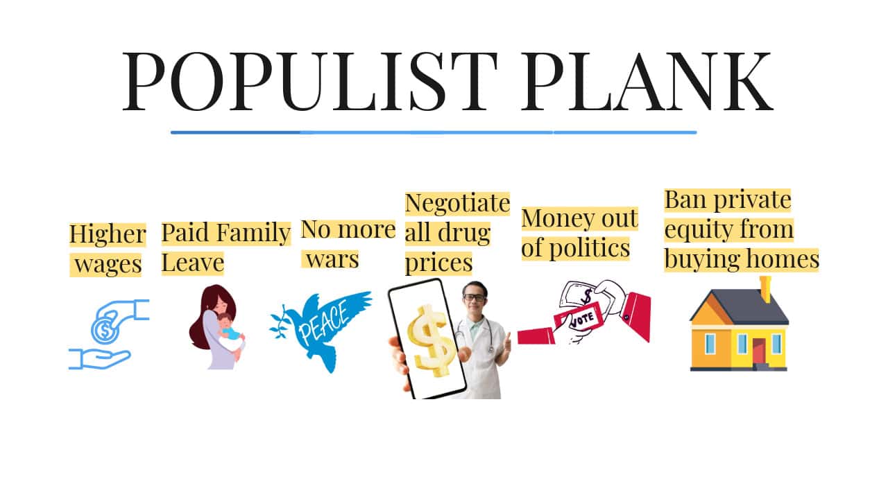 The populist plank policies