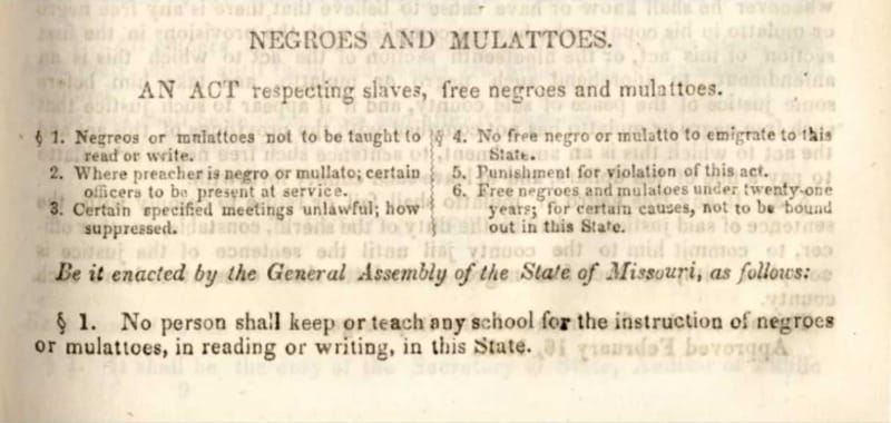 In 1847, Missouri passed a law that prohibited Black people from learning to read or write. (Missouri State Archives)