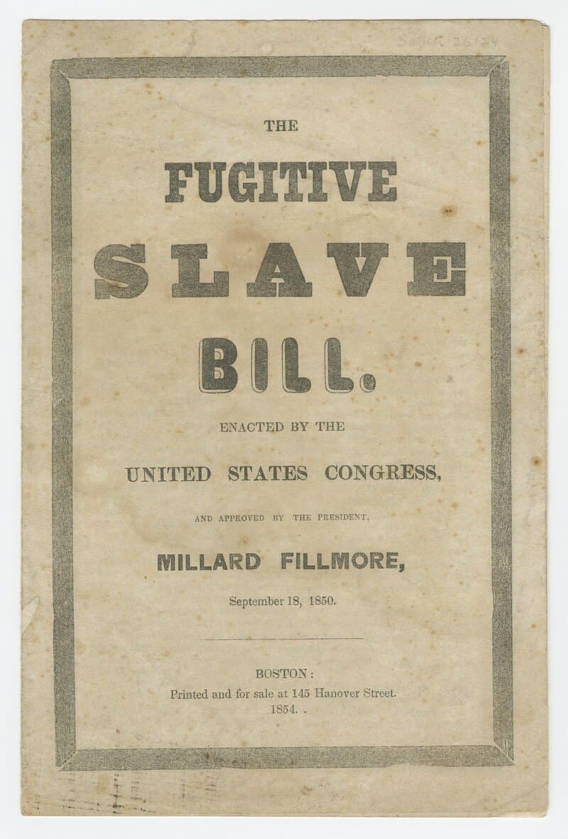 An abolitionist-sponsored printing of the fugitive slave act of 1850.