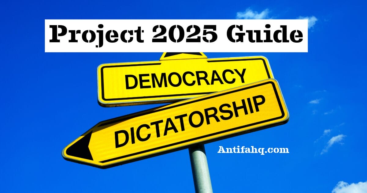 Project 2025 guide. Intersection sign democracy or dictatorship