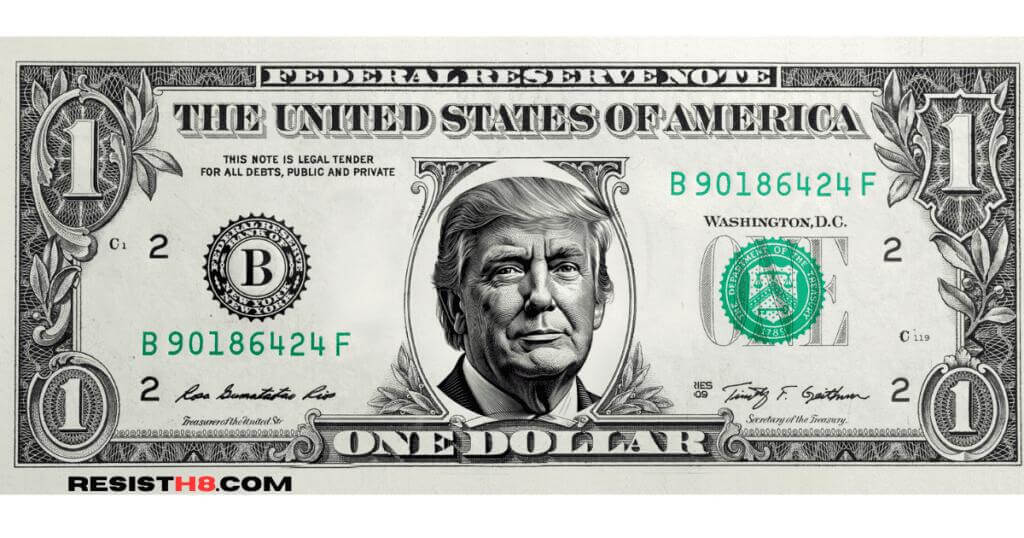 Donald Trump’s face on a US$1 bill. Trump calls his fundraiser every night