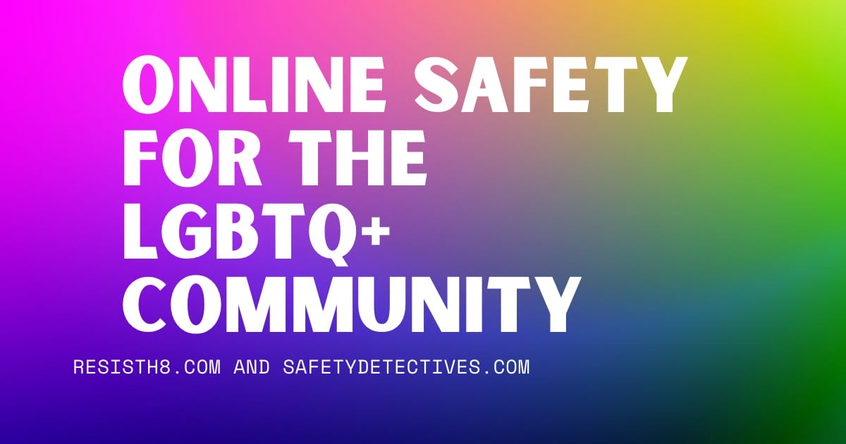 online safety for the LGBTQ+ community